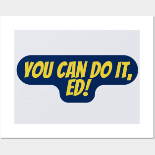 You Can Do It, Ed Posters and Art